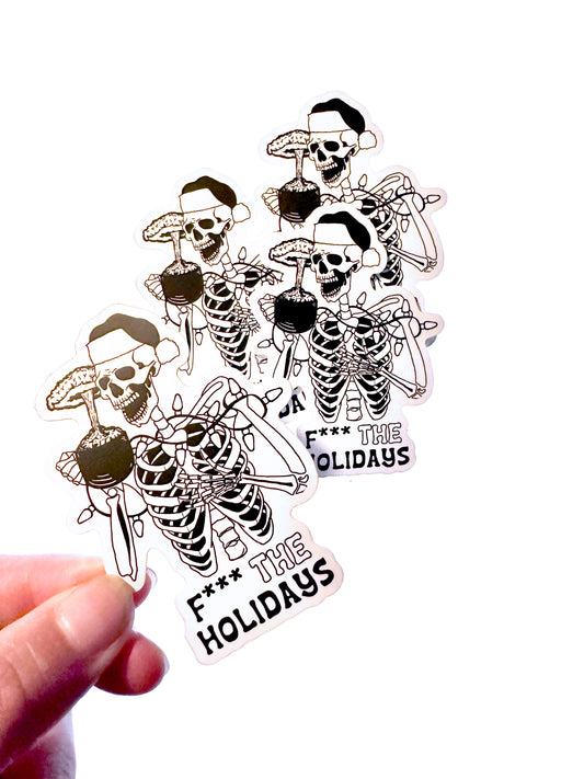 End Of The World Provisions F*** The Holidays 3” Die Cut Sticker