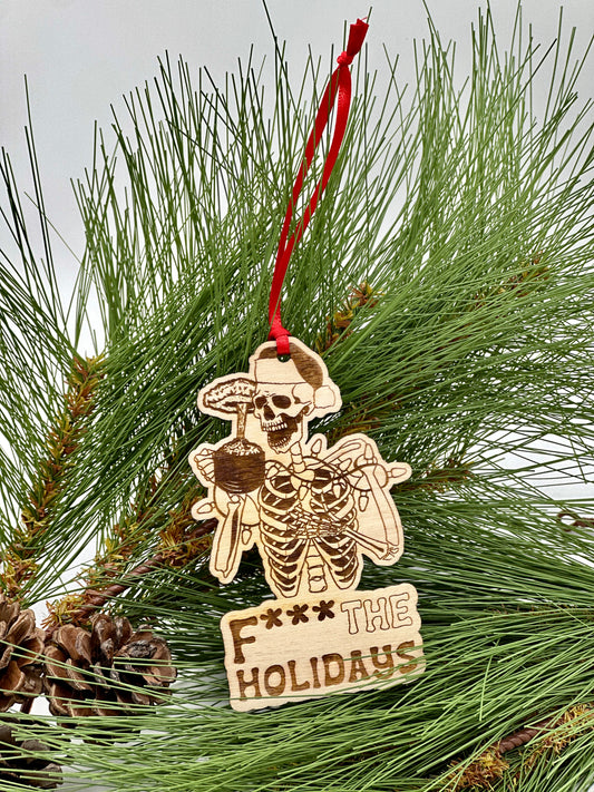 End Of The World Provisions F*** The Holidays Laser Engraved Ornament